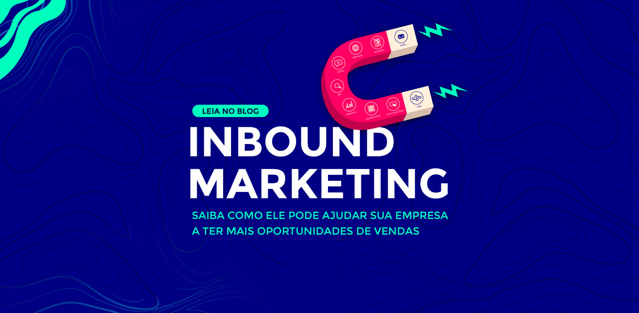 Guia Para Iniciantes O Que é Inbound Marketing Out Limit 